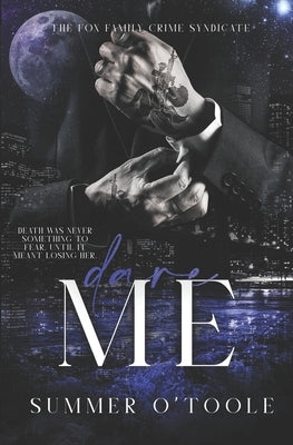 Dare Me: A Murder Mystery Romance Paperback Independently Published