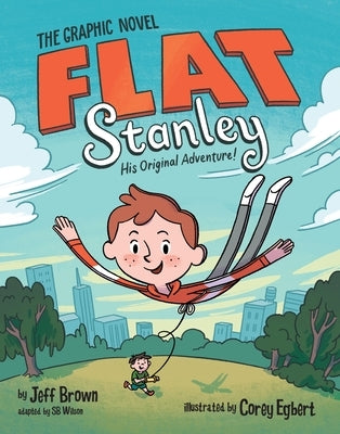 Flat Stanley: The Graphic Novel: His Original Adventure! by Brown, Jeff