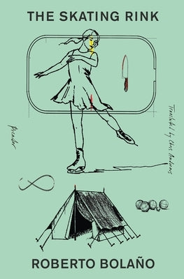 Paperback of The Skating Rink by Picador USA featuring a colorful cover with a skating rink scene and abstract artwork.