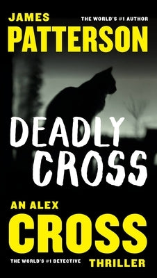 Cover of the mass market paperback "Deadly Cross" by Little Brown and Company, featuring dark, intense artwork.