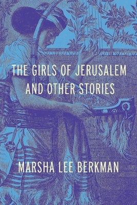 The Girls of Jerusalem and Other Stories Paperback Bahir Books