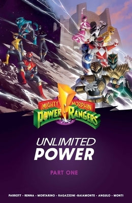 Mighty Morphin Power Rangers: Unlimited Power Vol. 1 by Parrott, Ryan