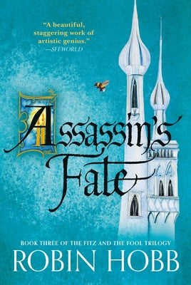 Paperback of Assassin's Fate, Book Three of the Fitz and the Fool Trilogy by Del Rey Books, featuring cover art with fantasy characters.