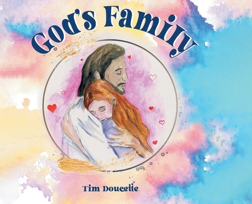 God's Family by Doucette, Tim