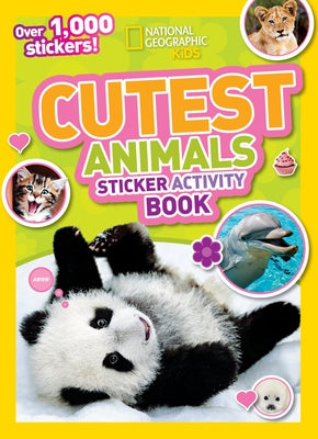Cutest Animals Sticker Activity Book Paperback National Geographic Kids