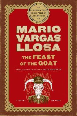 The Feast of the Goat Paperback Picador USA