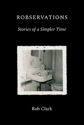 Robservations by Clark, Robert