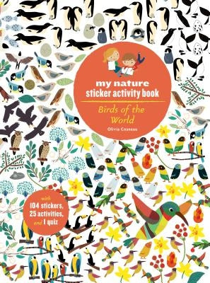 Birds of the World: My Nature Sticker Activity Book by Cosneau, Olivia