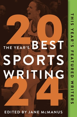 The Year's Best Sports Writing 2024 Paperback Triumph Books (IL)