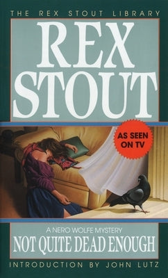 Not Quite Dead Enough by Stout, Rex