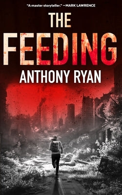 Cover image of "The Feeding" paperback novel by Blackstone Publishing, showing the book's front cover design.