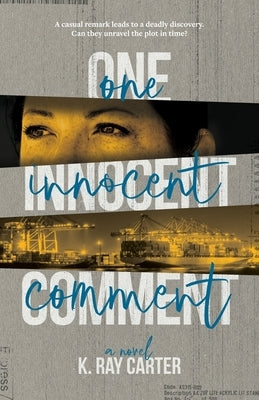 Paperback of "One Innocent Comment" by Palmetto Publishing, featuring the book cover with title and author details.