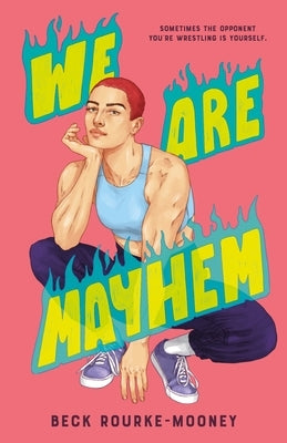 We Are Mayhem Paperback Square Fish