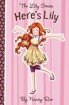 Here's Lily by Rue, Nancy