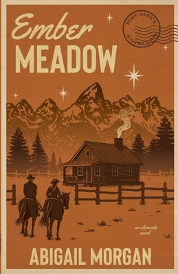 Ember Meadow by Morgan, Abigail