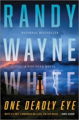 One Deadly Eye: A Doc Ford Novel by Wayne White, Randy