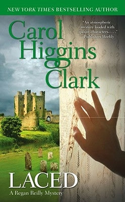 Laced by Clark, Carol Higgins