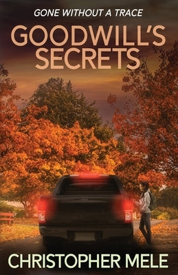 Goodwill's Secrets Paperback Media Muscle Publishing