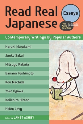Read Real Japanese Essays: Contemporary Writings by Popular Authors (Free Audio Download) Paperback Kodansha