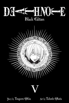 Death Note Black Edition, Vol. 5 by Ohba, Tsugumi