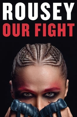 Our Fight: A Memoir Paperback Grand Central Publishing