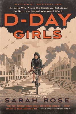 Paperback of "D-Day Girls" by Crown Publishing Group showing the book cover with title and author on a plain background