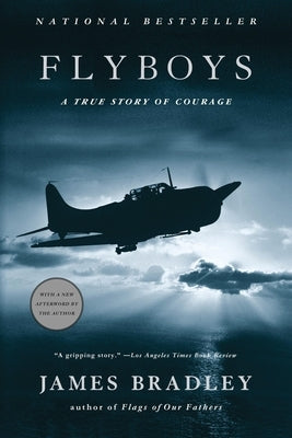Flyboys: A True Story of Courage Paperback Back Bay Books