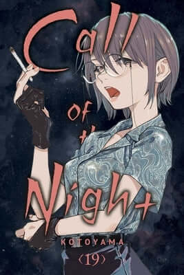 Call of the Night, Vol. 19 Paperback Viz Media