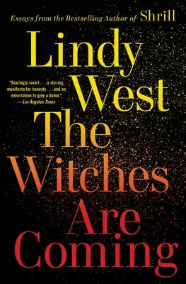 Paperback of "The Witches Are Coming" by Grand Central Publishing featuring a dark, mystical cover with witches and magical symbols.