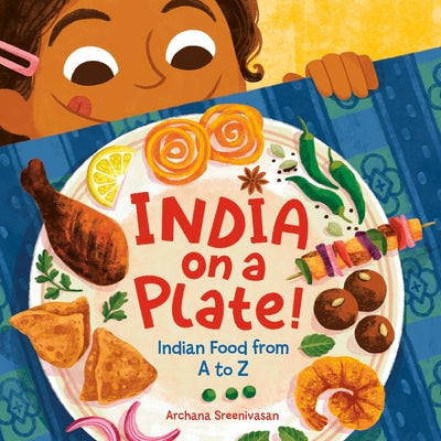 Board book titled "India on a Plate! Indian Food from A to Z" with colorful illustrations for young readers.