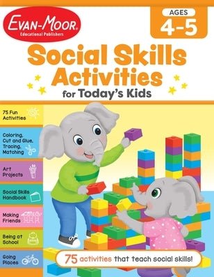 Social Skills Activities for Today's Kids, Age 4 - 5 Workbook Paperback Evan-Moor Educational Publishers