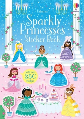 Sparkly Princesses Sticker Book by Usborne Books, paperback with colorful princess and fairy stickers on the cover.