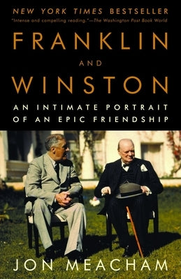 Franklin and Winston: An Intimate Portrait of an Epic Friendship Paperback Random House Trade