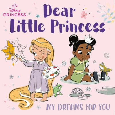 Dear Little Princess: My Dreams for You (Disney Princess) Board Book Random House Disney