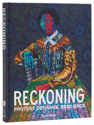 Reckoning: Protest. Defiance. Resilience. by Young, Kevin