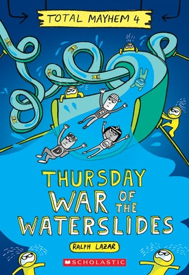 Paperback of Thursday - War of the Waterslides from Scholastic Inc., featuring colorful cover art related to the Total Mayhem series.