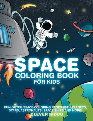 Space coloring book for kids by Activity Books featuring planets, stars, astronauts, and space ships on a paperback cover.