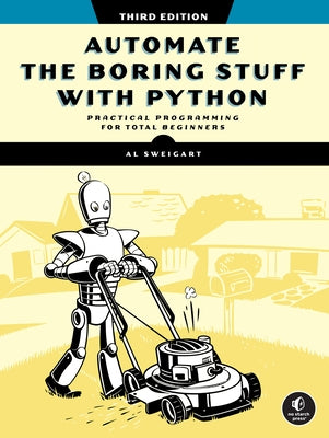 Paperback of Automate the Boring Stuff with Python, 3rd Edition by No Starch Press, showing the book cover with title and design.
