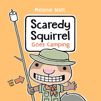 Paperback of "Scaredy Squirrel Goes Camping" by Random House Books for Young Readers, featuring colorful illustrated cover art.
