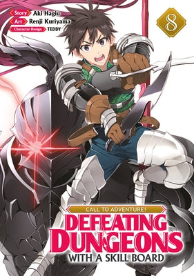 Call to Adventure! Defeating Dungeons with a Skill Board (Manga) Vol. 8 by Hagiu, Aki