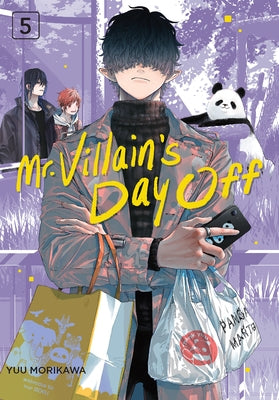 Mr. Villain's Day Off 05 by Morikawa, Yuu