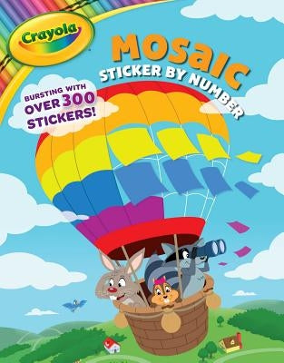 Crayola: Mosaic Sticker by Number (a Crayola Sticker Activity Book for Kids) Paperback Buzzpop