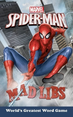 Paperback Marvel's Spider-Man Mad Libs word game book featuring Spider-Man illustrations and interactive fill-in-the-blank fun.