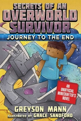 Journey to the End by Mann, Greyson