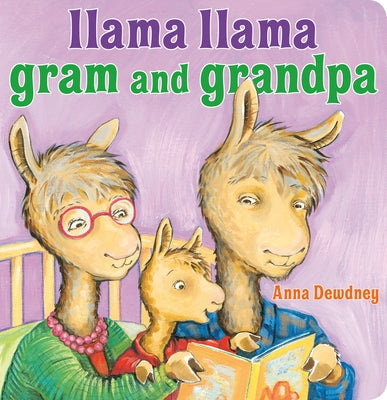 Llama Llama Gram and Grandpa board book by Viking Books for Young Readers showing colorful illustrations of Llama Llama with his grandparents.
