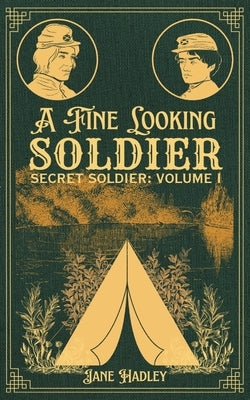 Paperback "A Fine Looking Soldier" by Jane Hadley featuring a cover illustration of a soldier in uniform.