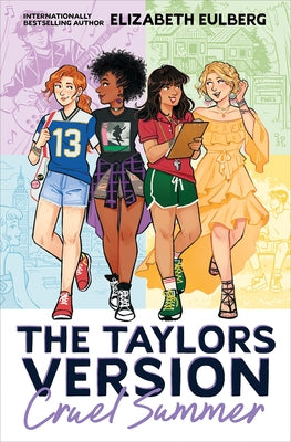 Cruel Summer (the Taylors Version #2) by Eulberg, Elizabeth