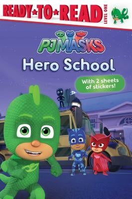 Hero School: Ready-To-Read Level 1 Paperback Simon Spotlight