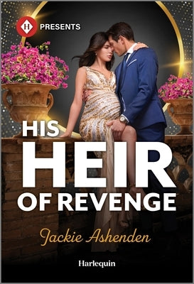 His Heir of Revenge by Ashenden, Jackie