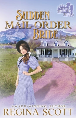 Sudden Mail-Order Bride Paperback Edwards and Williams